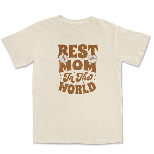 Best Mom in the world Tee