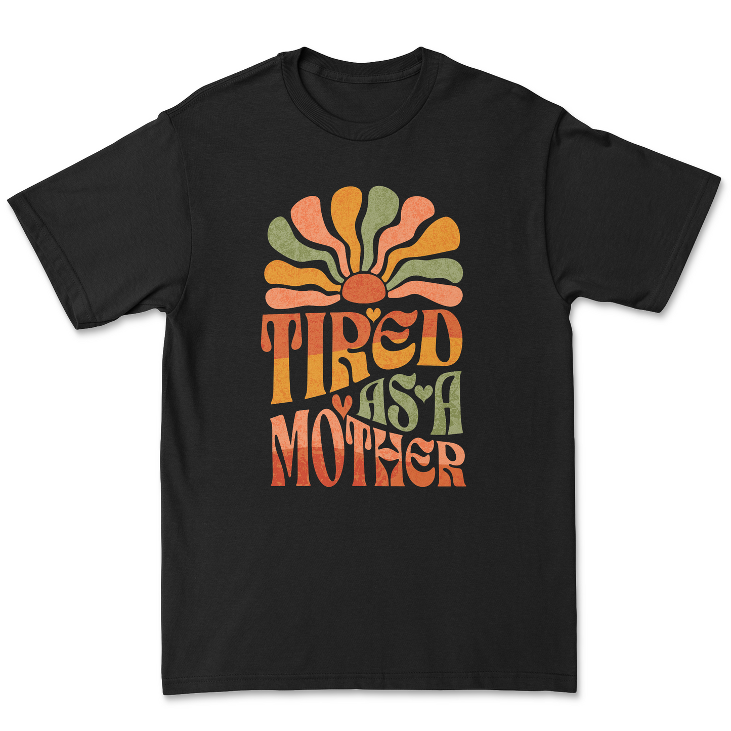 Tired as a Mother Tee