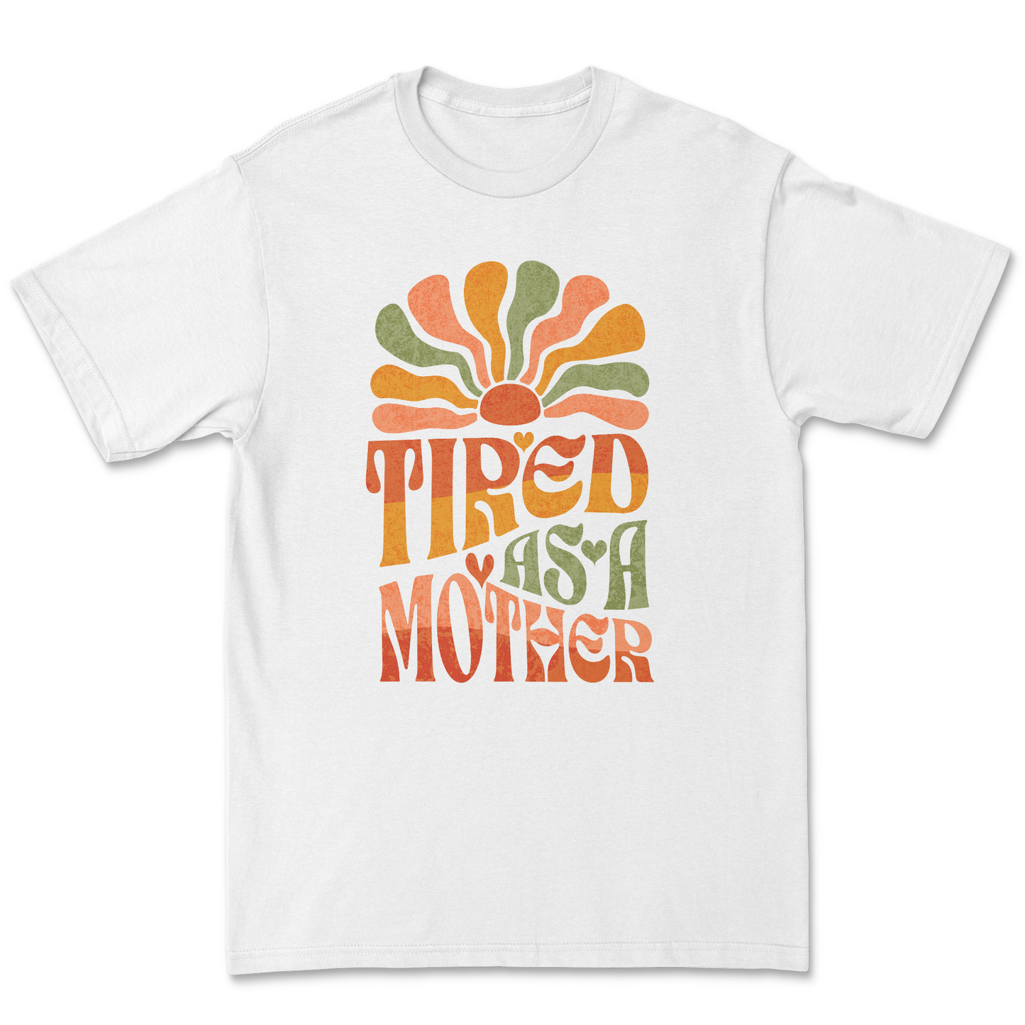 Tired as a Mother Tee