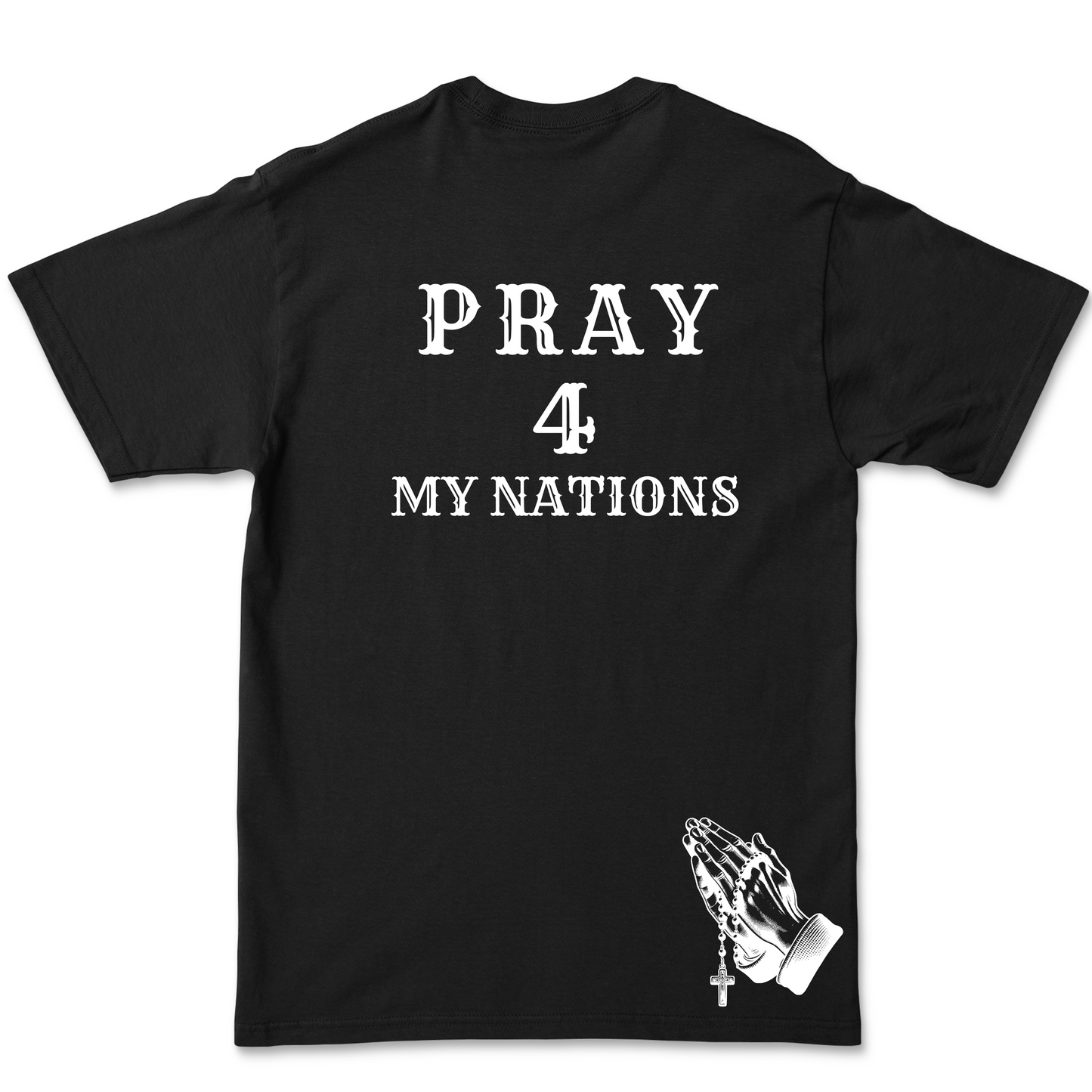 Pray for my nations Tee